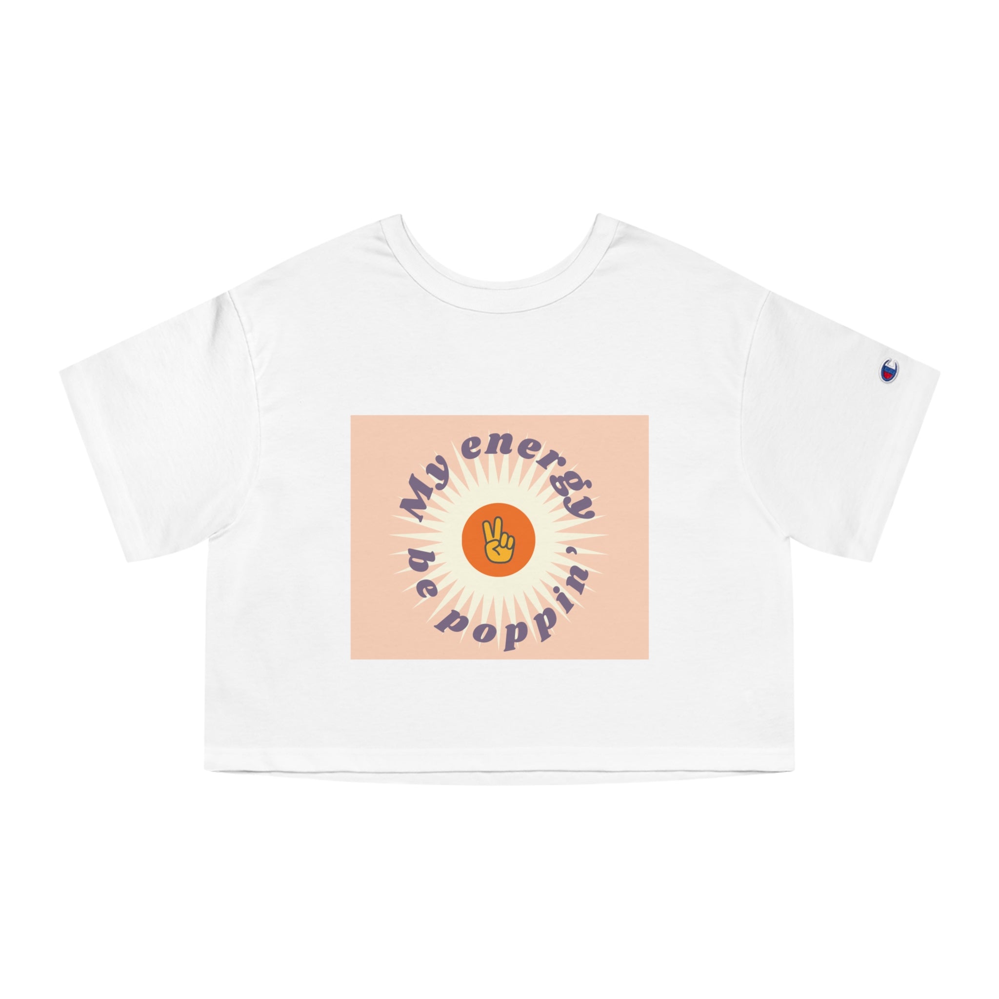 My Energy Be Poppin' -  Women's Cropped T